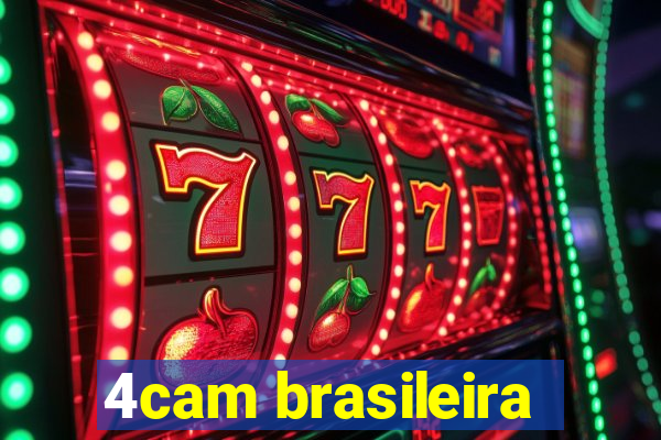 4cam brasileira